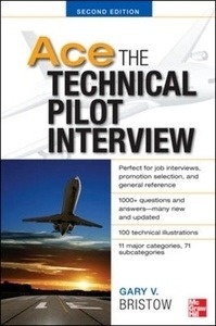 Ace the Technical Pilot Interview (2ND ed.)