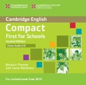 Compact First for Schools Class Audio CD (Second Edition)