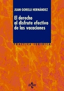 El derecho al disfrute efectivo de las vacaciones