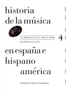 Historia de la música en España e Hispanoamérica 4