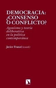 Democracia: ¿consenso o conflicto?