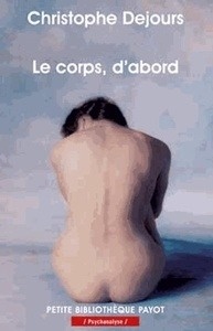 Le corps, d'abord