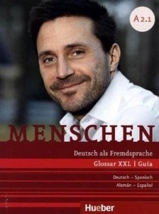Menschen a 2. 1. Glossar XXl Deutsch-Spanisch, Guía Alemán-Español
