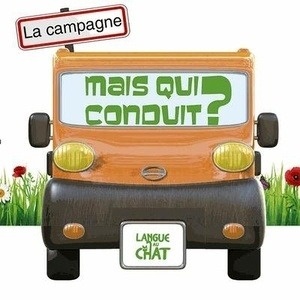 La campagne mais qui conduit ?