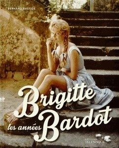 Les années Brigitte Bardot