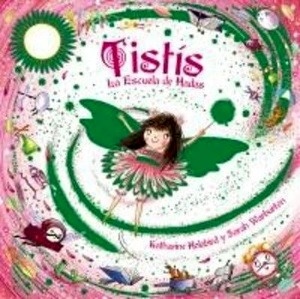 Tistís. La Escuela de Hadas