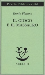 Il gioco e il massacro