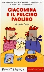 Giacomina e il pulcino Paolino