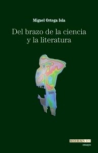 Del brazo de la ciencia y de la literatura