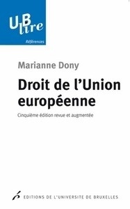 Droit de l'Union européenne 5e édition revue et augmentée