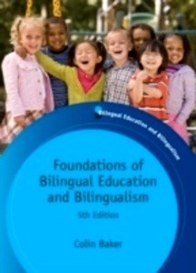 Foundations of Bilingual Education and Bilingualism