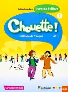 Chouette 1 Livre de l'élève + CD