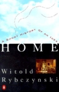 Home: A Short History of an Idea