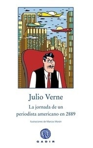 La jornada de un periodista americano en el 2889