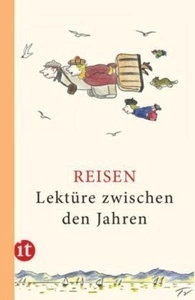 Reisen. Lektüre zwischen den Jahren 2014