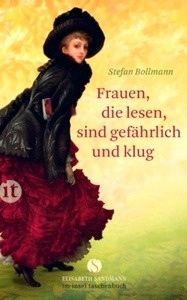 Frauen, die lesen, sind gefährlich und klug