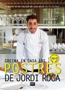 Cocinemos en casa los postres de Jordi Roca