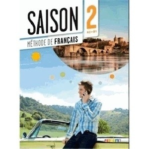 Saison 2 A2 / B1 livre de l' élève + CD + DVD