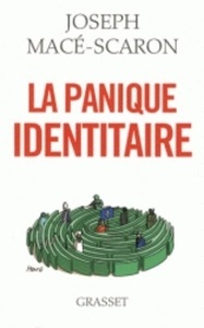 La panique identitaire