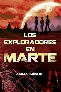 Los exploradores en Marte