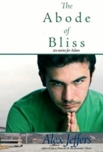 The Abode of Bliss: Ten Stories for Adam
