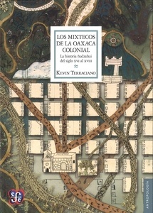 Los mixtecos de la Oaxaca colonial