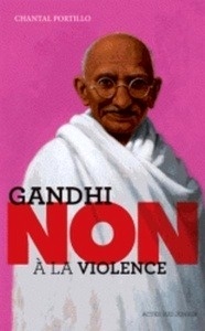 Ghandi - Non à la violence