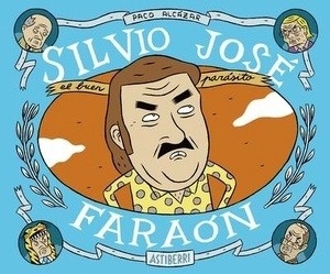 Silvio José, Faraón