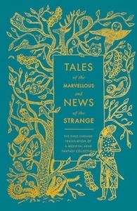 Tales of the Marvellous and News of the Strange