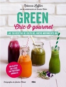 Green, chic x{0026} gourmet
