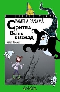 Pamela Panamá contra la bruja descalza