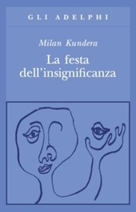 La festa dell insignificanza