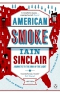 American Smoke : Journeys to the End of the Light