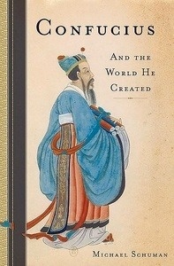 Confucius and the World he Created