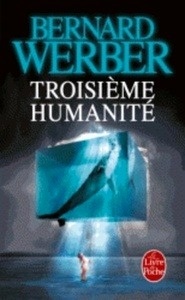 Troisième humanité tome 1