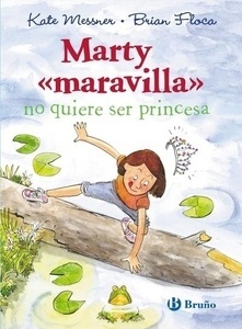 Marty  "maravilla"  no quiere ser princesa