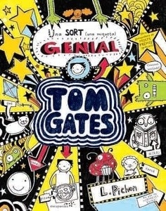 Tom Gates 7. Una sort (una miqueta) genial