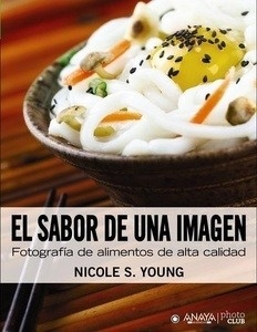 El sabor de una imagen. Fotografía de alimentos de alta calidad