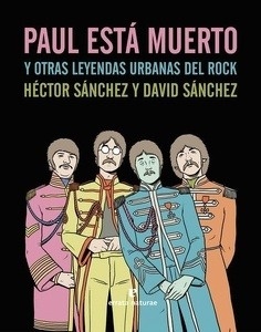 Paul está muerto y otras leyendas urbanas del rock