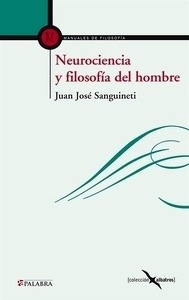 Neurociencia y filosofía del hombre