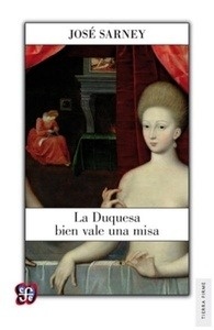 La duquesa bien vale una misa