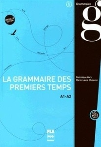La nouvelle grammaire des premiers temps A1-A2 - Livre de l'élève + CD MP3