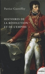 Histoires de la Révolution et de l'Empire