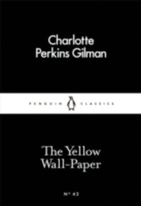 The Yellow Wall-Paper