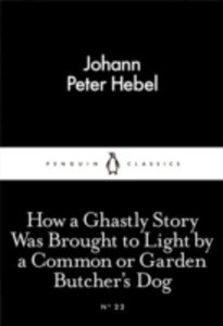How a Ghastly Story Was Brought to Light by a Common or Garden Butcher's Dog