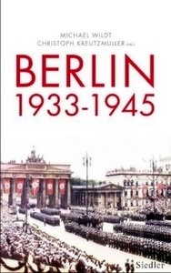 Berlin. 1933-1945