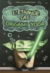 L'étrange cas origami Yoda