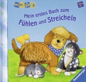 Mein erstes Buch zum Fühlen und Streicheln