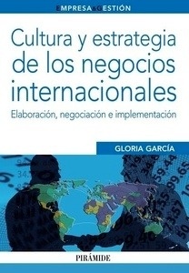 Cultura y estrategia de los negocios internacionales