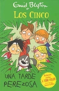 Historias cortas de los Cinco 4. Una tarde perezosa